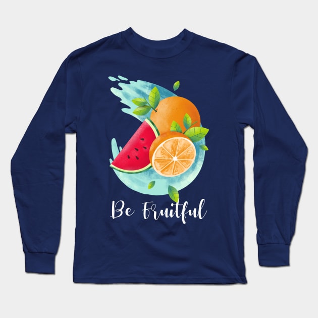 Be Fruitful Long Sleeve T-Shirt by StGeorgeClothing